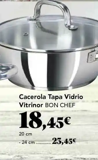 Gadis Cacerola Tapa Vidrio Vitrinor Bon Chef oferta