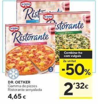 Caprabo DR. OETKER Gamma de pizzes Ristorante senyalada oferta