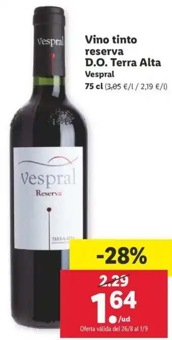 Lidl Vino tinto reserva D.O. Terra Alta Vespral 75cl oferta