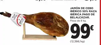 Hipercor JAMÓN DE CEBO IBÉRICO 50% RAZA IBÉRICA PAGO DE BELALCÁZAR. Pieza de 8 kg. oferta
