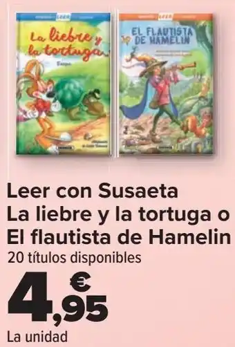 Carrefour Leer con susaeta la liebre y la tortuga o el flautista de hamelin oferta