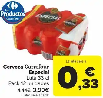 Carrefour Cerveza carrefour especial oferta
