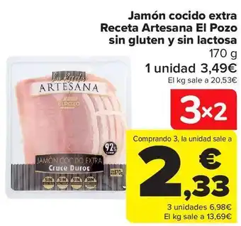 Carrefour Jamón cocido extra receta artesana el pozo sin gluten y sin lactosa oferta