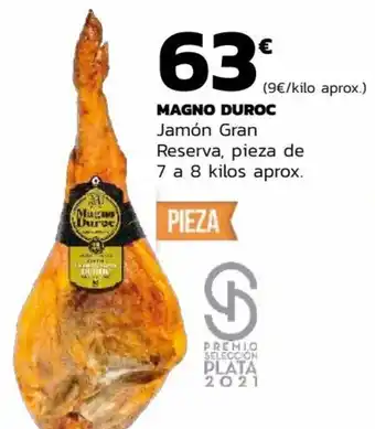 Supermercados Lupa MAGNO DUROC Jamón Gran Reserva, pieza de 7 a 8 kilos aprox. oferta