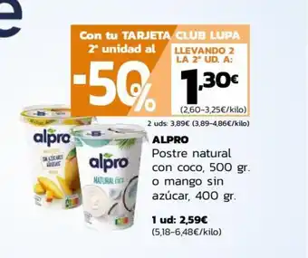 Supermercados Lupa ALPRO Postre natural con coco, 500 gr. azúcar, 400 gr. oferta
