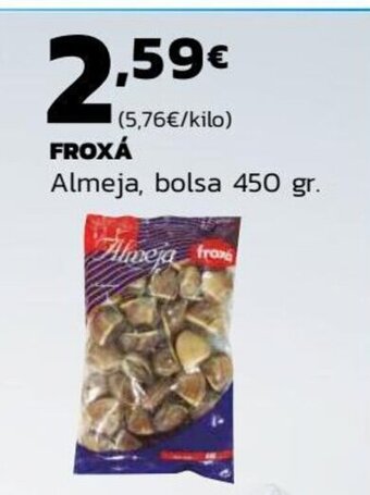 Supermercados Lupa FROXÁ Almeja, bolsa 450 gr. oferta