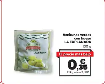 Carrefour Aceitunas verdes con hueso LA EXPLANADA 100 g oferta