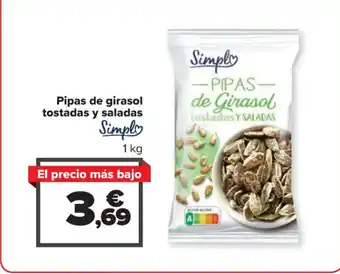 Carrefour Pipas de girasol tostadas y saladas Simply 1 kg oferta