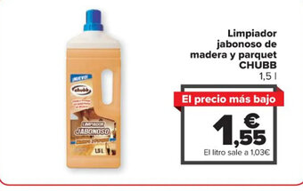 Carrefour Limpiador jabonoso de madera y parquet CHUBB oferta