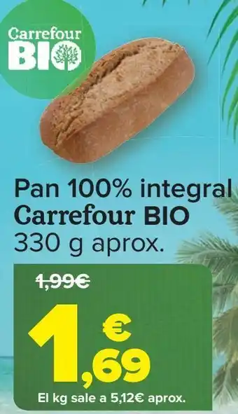 Carrefour Pan 100% integral carrefour bio oferta