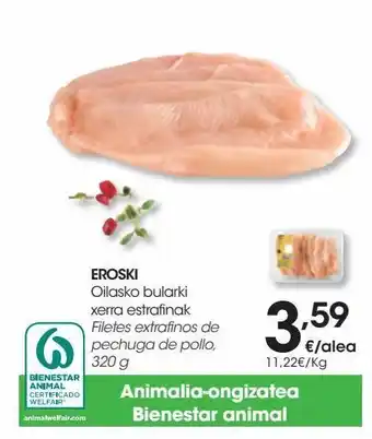 Eroski Eroski filetes extrafinos de pechuga de pollo 320 g oferta