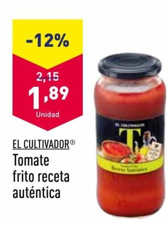 ALDI EL CULTIVADORⓇ Tomate frito receta auténtica oferta