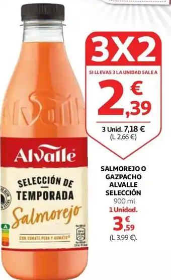 Alcampo SALMOREJO O GAZPACHO ALVALLE SELECCIÓN oferta