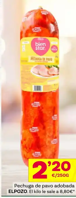 Supermercados Dani Pechuga de pavo adobada ELPOZO. El kilo le sale a 8,80€* oferta