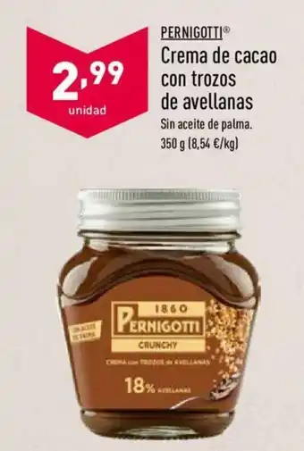 ALDI Pernigotti Crema de cacao con trozos de avellanas 350g oferta