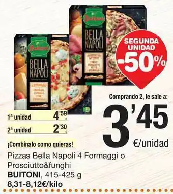 SPAR Fragadis Pizzas Bella Napoli 4 Formaggi O Prosciutto&funghi Buitoni oferta