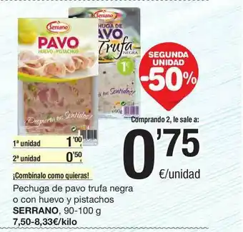 SPAR Fragadis Pechuga De Pavo Trufa Negra O Con Huevo Y Pistachos Serrano oferta