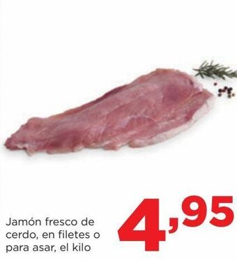 Alimerka Jamón fresco de cerdo , en filetes o para asar oferta