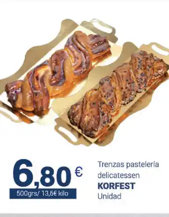 Supermercados Plaza Korfest Trenzas pastelería delicatessen Unidad 500grs oferta