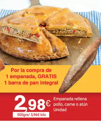 Supermercados Plaza Empanada rellena pollo, carne o atún Unidad 500grs oferta