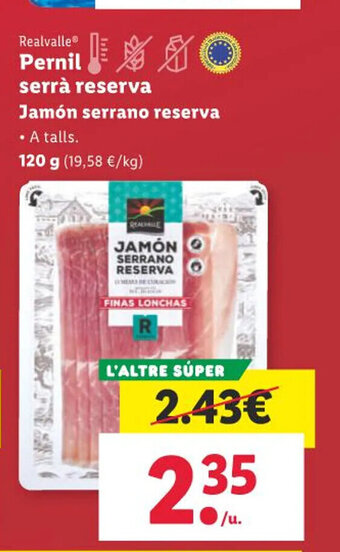 Lidl Realvalle® Pernil serrà reserva Jamón serrano reserva oferta