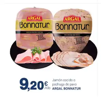Supermercados Plaza Argal Bonnatur Jamón cocido o pechuga de pavo oferta