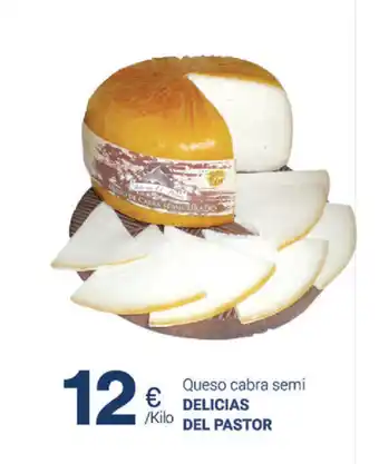Supermercados Plaza Delicias Del Pastor Queso cabra semi oferta
