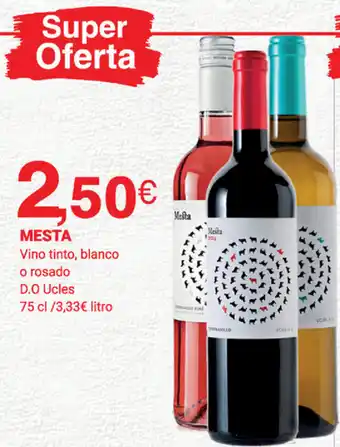 Supermercados Plaza Mesta Vino tinto, blanco o rosado D. O Ucles 75cl oferta