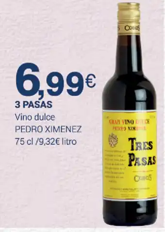 Supermercados Plaza 3 Pasas Vino dulce Pedro Ximenez 75cl oferta