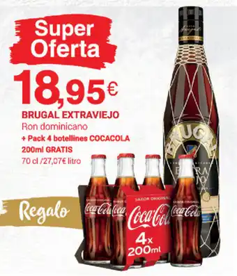 Supermercados Plaza Brugal Extraviejo Ron dominicano Pack 4 botellines CocaCola 200ml Gratis 70 cl oferta