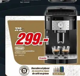 MediaMarkt 370 313 baris feplore club 299. delonghi cafetera superautomática ecam22.113.8 ref.: 1468539 taste 13 recetas descub oferta