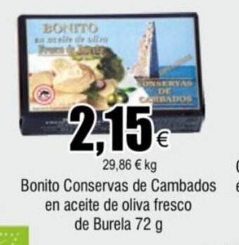FROIZ Bonito Conservas de Cambados en aceite de oliva fresco de Burela 72 g oferta