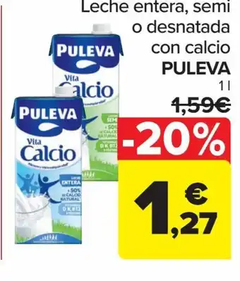Carrefour Leche entera, semi o desnatada con calcio PULEVA oferta