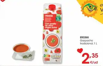 Eroski Gazpacho tradicional 1000 ml eroski oferta