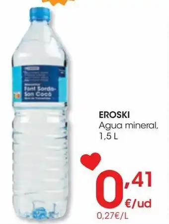 Eroski Agua mineral 1,5 l eroski oferta