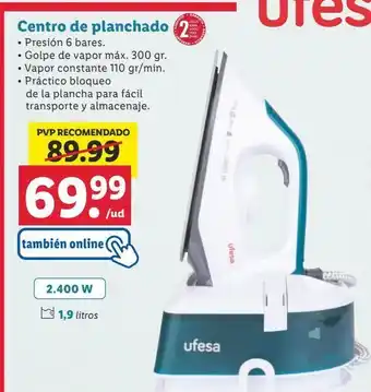 Lidl Centro de planchado ufesa oferta