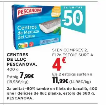Hipercor CENTRES DE LLUÇ PESCANOVA. 400 g. oferta