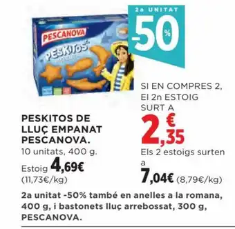 Hipercor PESKITOS DE LLUÇ EMPANAT PESCANOVA. oferta