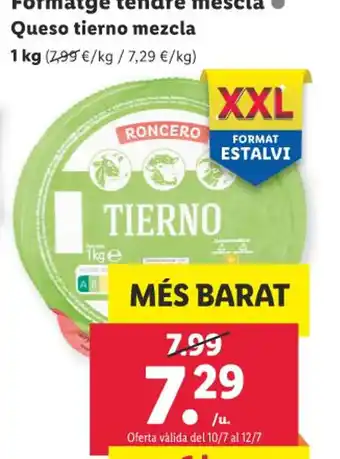 Lidl Roncero® Formatge tendre mescla Queso tierno mezcla oferta