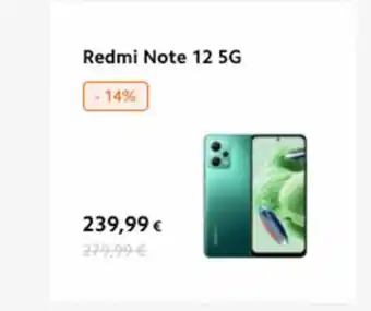Xiaomi Redmi note 12 5g - 14% 239,99 € 279,99 € oferta