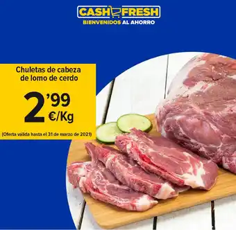 Cash Fresh Chuletas de cabeza de lomo de cerdo oferta