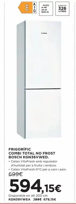 Hipercor FRIGORÍFIC COMBI TOTAL NO FROST BOSCH KGN36VWED. oferta