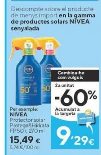 Caprabo NIVEA Protector solar Protege&Hidrata FP50+, 270 ml oferta