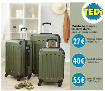 TEDi La tedi̇ maleta de compar-timentos duros caqui, en varias medidas 27€ 40€ 55€ tamaño 20, medidas: 40x23x57 cm, 44 l ta oferta