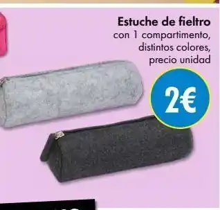 TEDi Estuche de fieltro con 1 compartimento, distintos colores, precio unidad 2€ oferta