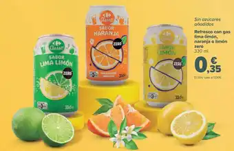 Carrefour Refresco con gas lima-limón, naranja o limón zero oferta