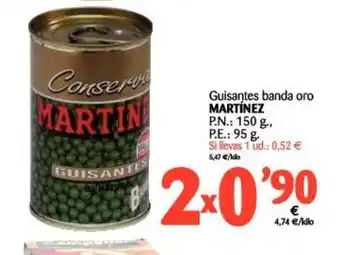 Alimerka Martínez Guisantes banda oro , P.n.: 150g, P.e.: 95g oferta