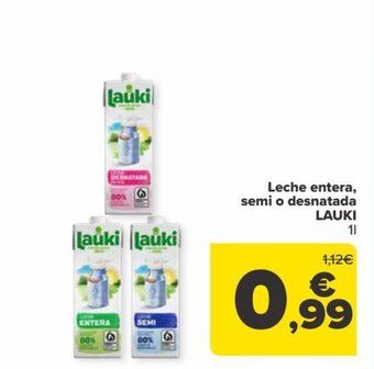 Carrefour Leche entera, semi o desnatada LAUKI oferta