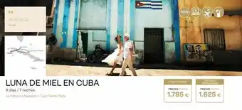 Viajes Eroski 64 america cuba la hab ver vader santa maria luna de miel en cuba 9 días / 7 noches la habana y varadero o cayo sant oferta