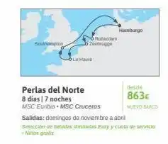 Viajes El Corte Inglés Southampton rotterdam zeebrugge le have perlas del norte 8 días | 7 noches msc euribia. msc cruceros hamburgo desde oferta
